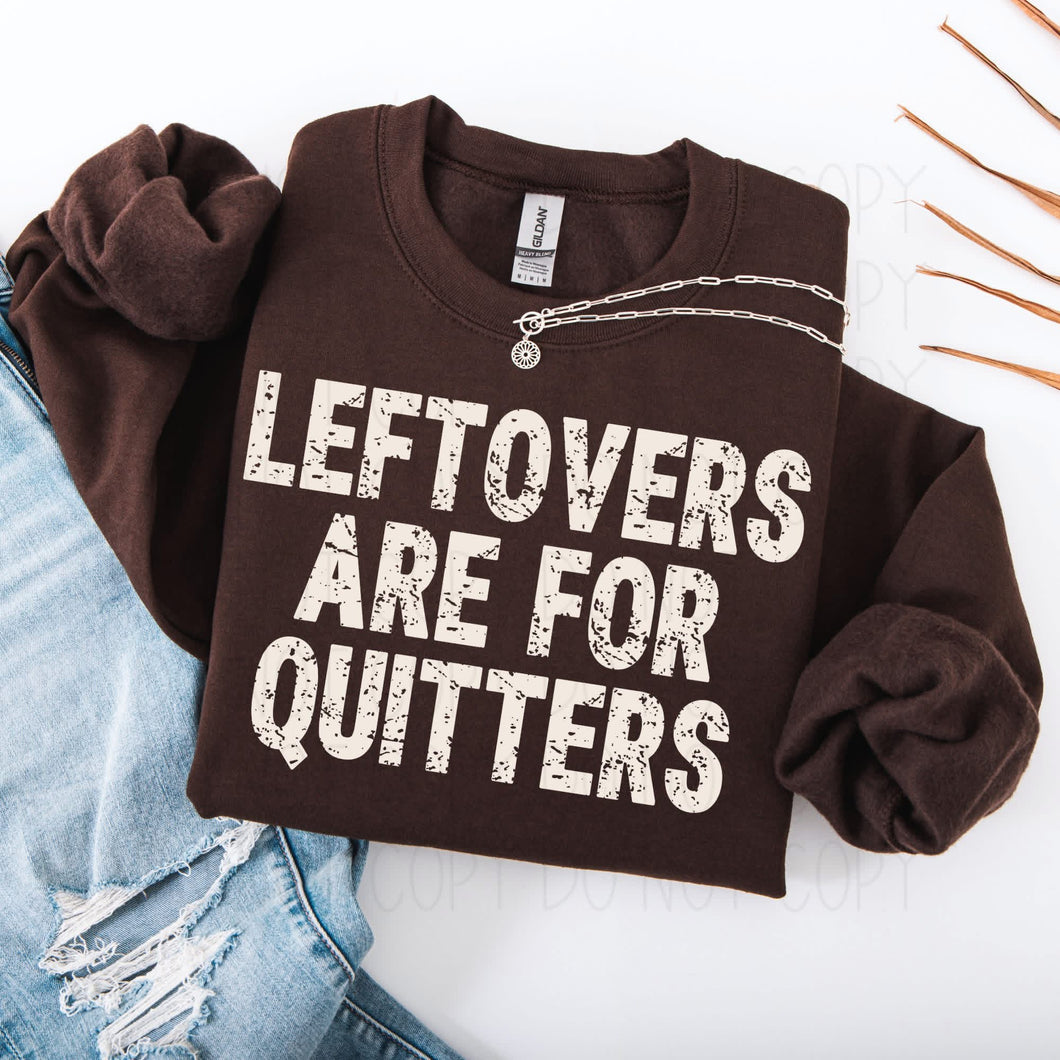 Leftovers are for Quitters