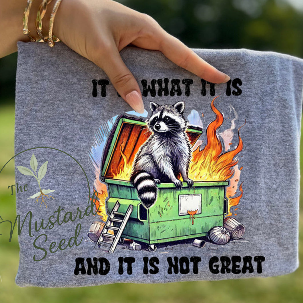 It is what it is dumpster